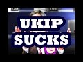 REASONS WHY UKIP SUCKS - YouTube