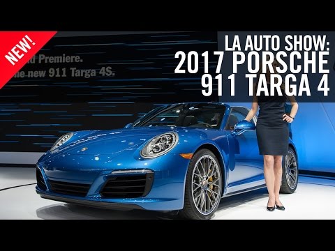 2017 Porsche 911 Targa 4 Los Angeles Auto Show