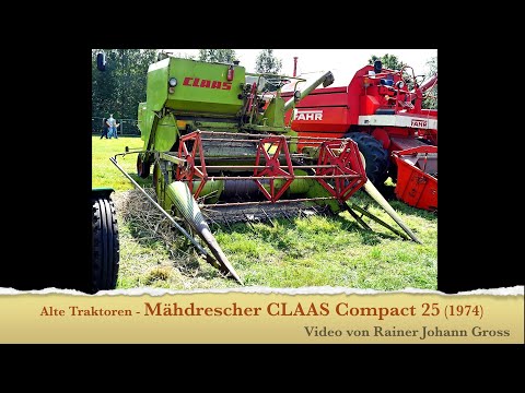 Alte Traktoren - Mähdrescher CLAAS Compact 25 (1974)