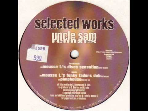 Selected Works - Uncle Sam (Mousse T's funky faders dub mix) (1997)