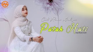 Download lagu CUT RANI AULIZA - PATAH HATI mp3