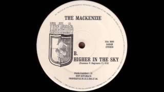 The MacKenzie - Higher in The Sky (MrFox Long Trance Mix)