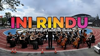 Download lagu Ini Rindu – Orchestra Version Paling Menggetarkan Jiwa! | Farid Hardja mp3