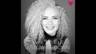 Wiktoria - As I Lay Me Down (Official Audio)