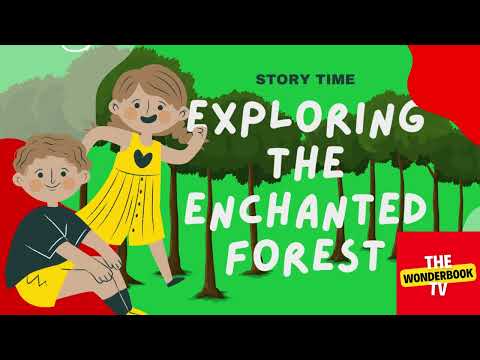 Exploring the Enchanted Forest: A Magical Adventure with Kids