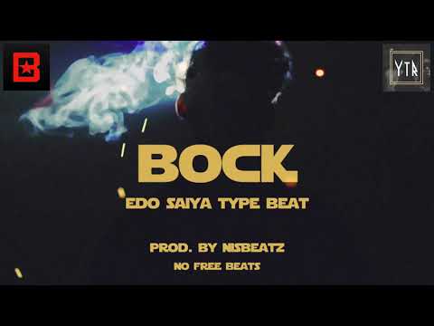 Edo Saiya x Negatiiv OG Type Beat 2019 "BOCK" [NOT FREE]