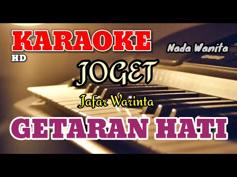 GETARAN HATI - Ali guntur - Nada Wanita [ KARAOKE/LIRIK ] ORGAN TUNGGAL