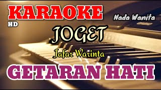 Download lagu GETARAN HATI - Ali guntur - Nada Wanita [ KARAOKE/LIRIK ] ORGAN TUNGGAL mp3
