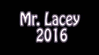 Mr  Lacey 2016