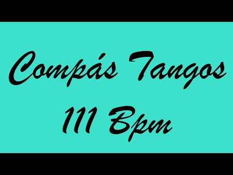 Compás Tangos 111 Bpm - Bases Flamencas