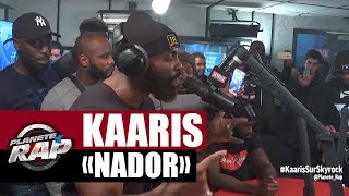 Kaaris "Nador" en live #PlanèteRap