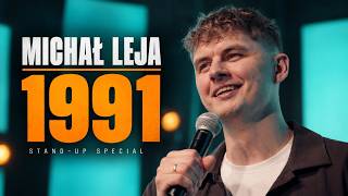 Michał Leja - "1991" | STAND-UP 2026 | BEZ CENZURY (cały materiał)