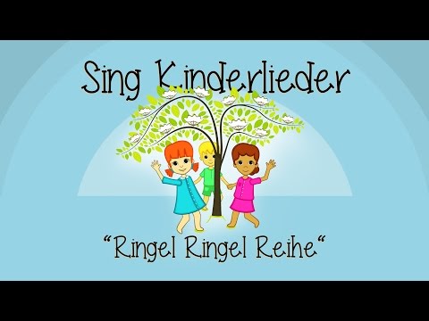 Ringel, Ringel, Reihe - Kinderlieder zum Mitsingen | Sing Kinderlieder