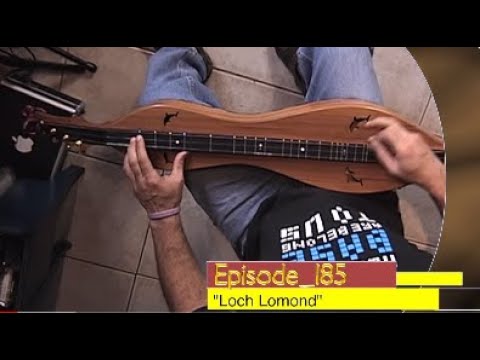 Dulcimerica 185 - "Loch Lomond" - Mountain Dulcimer