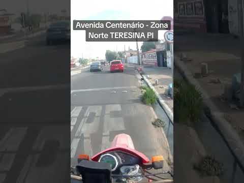 Avenida centenário zona norte de Teresina Piauí Avenida centenário Teresina Piauí