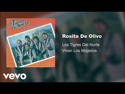 Los Tigres Del Norte - Rosita De Olivo (Audio)