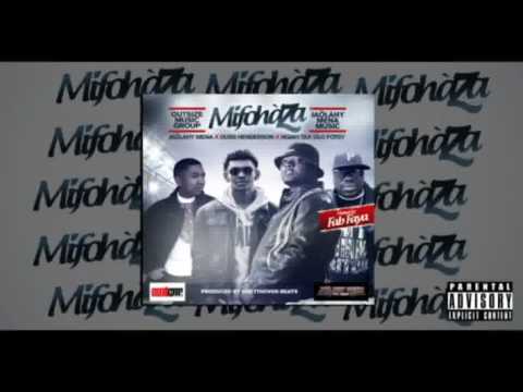 Jaölahy X ‪‎Duss X ‪Olo Fotsy ‬Hosted by Fab Faya - MIFOHAZA (Officiel Audio)2016