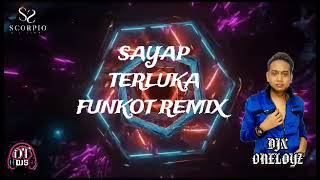 Download lagu SAYAP TERLUKA FUNKOT/DUGEM REMIX BY DJX ONELOYZ SCORPIO mp3