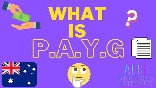 What is PAYG (Pay-as-you-go-tax) (Australia edition)