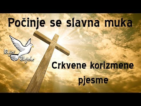 Počinje se slavna muka + tekst (korizmena pjesma)