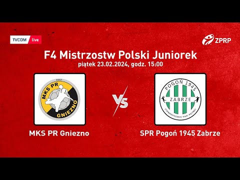 MKS PR Gniezno - SPR Pogoń 1945 Zabrze (półfinał)