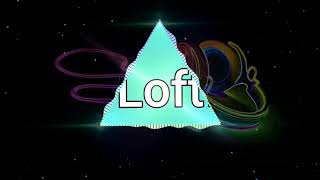 Loft - Don&#39;t Stop Me Now