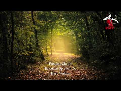 Frederic Chopin - Berceuse Op. 57 - Harp Version