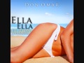 Don Omar Ft. Zion y Lennox - Ella Ella ...