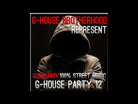 Gorshanov - G-House Party 12