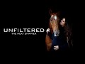 UNFILTERED THE NEXT CHAPTER