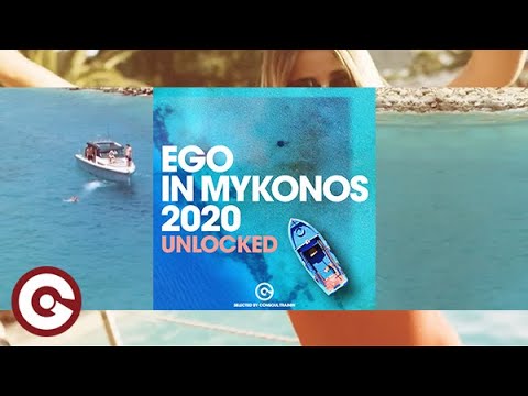 EGO IN MYKONOS 2020 (UNLOCKED) SELECTED BY CONSOUL TRAININ