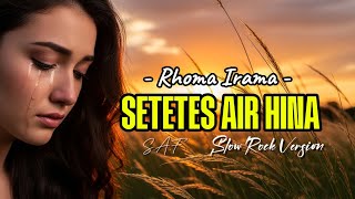 Download lagu SETETES AIR HINA - RHOMA IRAMA ‼️ Slow Rock Version ( Cover Ai ) #cover #musik mp3