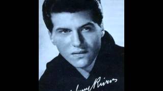 Johnny Rivers  - Too Good To Last