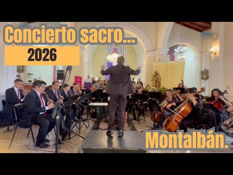 Concierto Sacro 2026 - MONTALBÁN, CARABOBO.