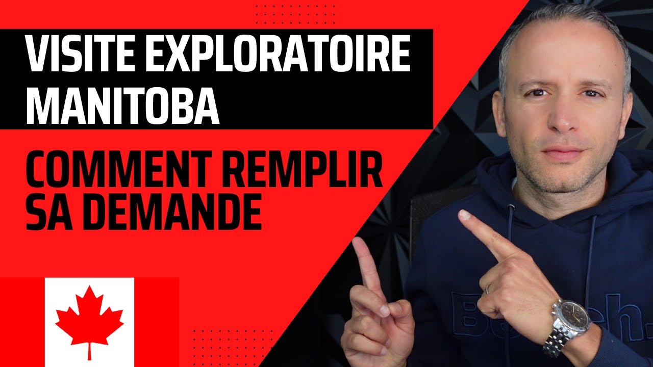 Comment faire sa demande de visite exploratoire pour immigrer au Manitoba (Canada)