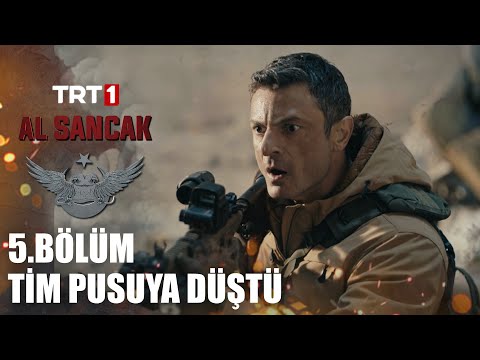 Tim Pusuya Düştü - Al Sancak 5. Bölüm