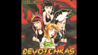 The Devotchkas - Annihilation (2000) // Full EP