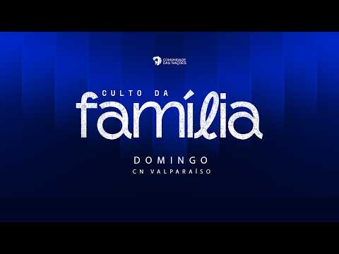 Culto da Família I 26.04.2026 - 19h