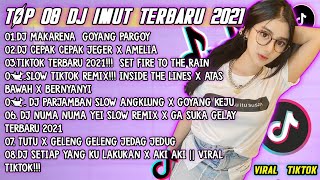 Download lagu DJ IMUT FULL ALBUM | TOP 8 DJ IMUT VIRAL TIKTOK 2021 mp3