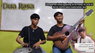 Download lagu DUA RASA - Pengamen yg viral di tiktok cover lagu sunda trending dua rasa rafly sunandar #pengamen mp3