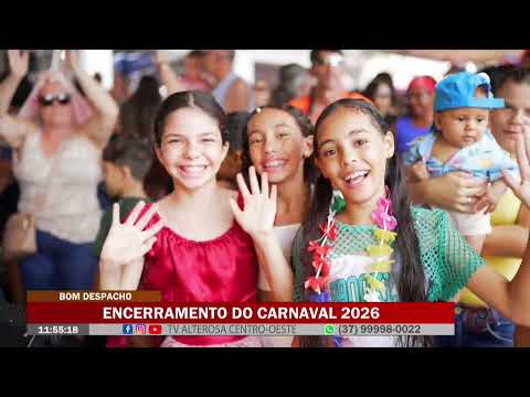 Bom Despacho: Encerramento do Carnaval  2026
