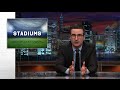 Last Week Tonight with John Oliver: Stadiums (HBO ...