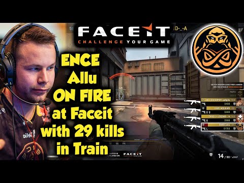 ENCE Allu ON FIRE at Faceit with 29 kills in Train