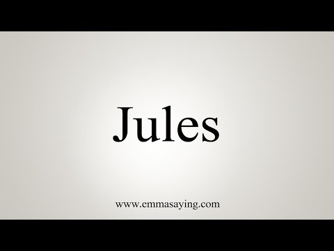 How To Say Jules