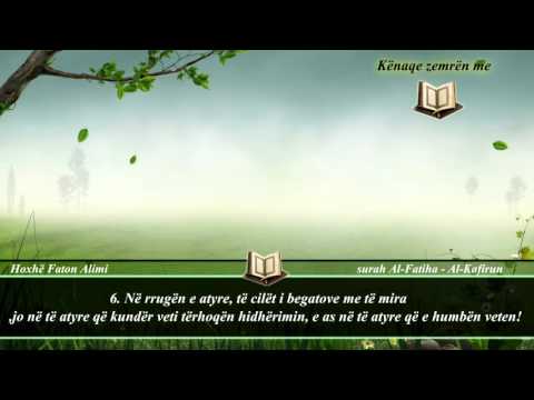 Hoxhë Faton Alimi - Surah | El-Fatiha - El Kafirun |