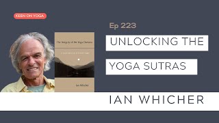 Unlocking the Yoga Sutras with Ian Whicher