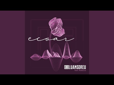Ecoar - Luan Soreu