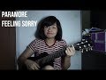 Paramore - Feeling Sorry Cover