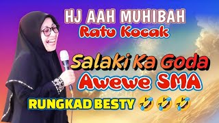 Download lagu RUNGKAD BESTY || CERAMAH SUNDA LUCU HJ AAH MUHIBAH TERBARU mp3