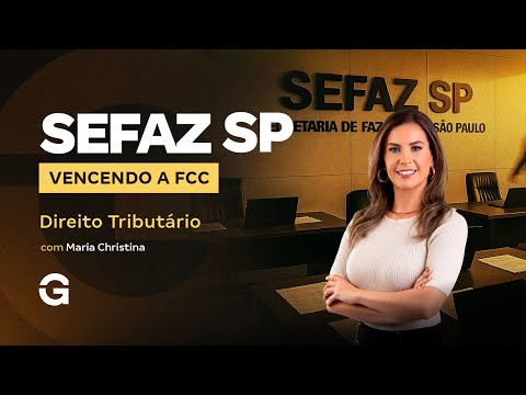 SEFAZ SP Exam | Beating the FCC | Tax Law with Maria Christina